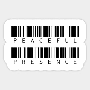 Peaceful Presence - Black Barcode Sticker